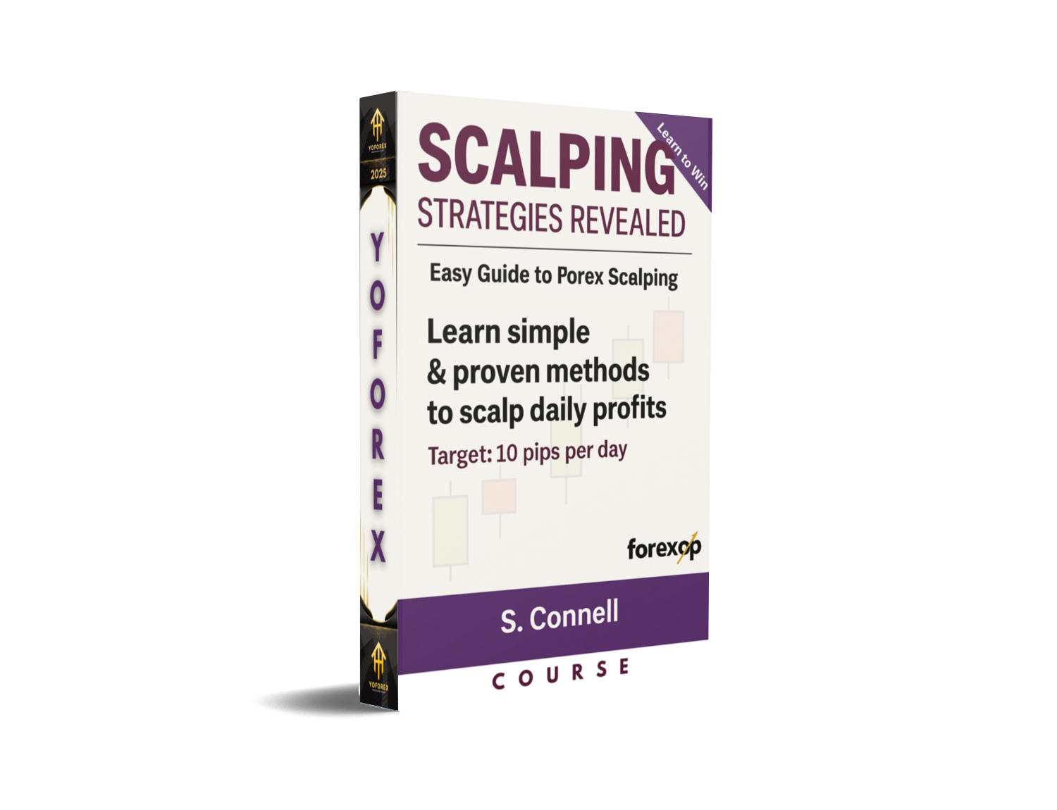 Scalping Strategies Revealed for Forex" course by S. Connell