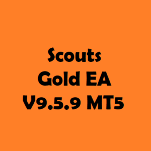 Scouts Gold EA V9.5.9 MT5