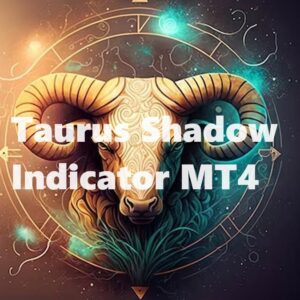 Taurus Shadow Indicator MT4