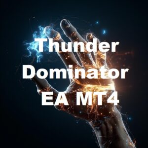 Thunder Dominator EA MT4+Setfiles