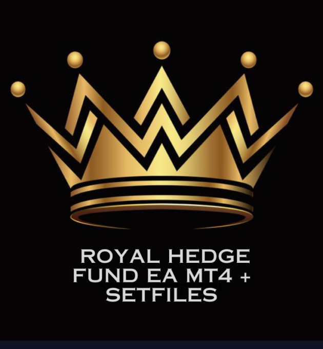 ROYAL HEDGE FUND EA MT4 + SETFILES