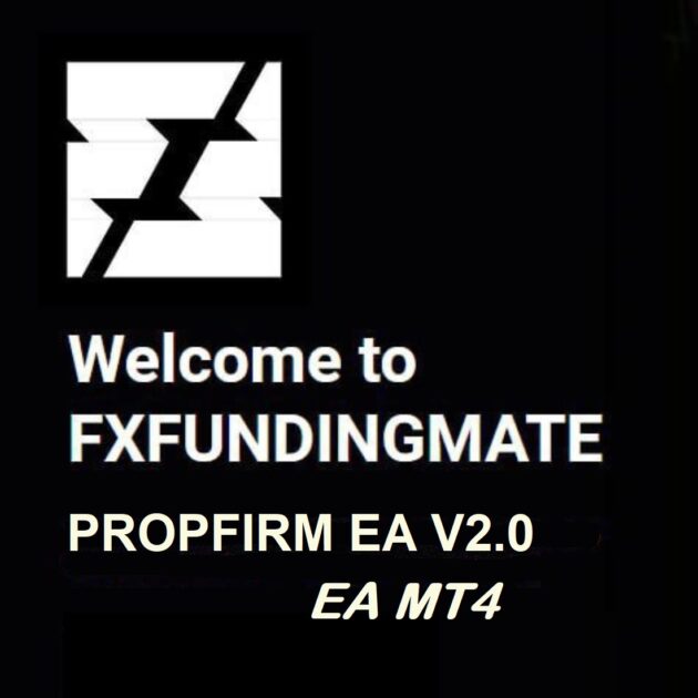 FXFUNDINGMATE PROPFIRM EA V2.0 MT4 No DLL with SetFiles