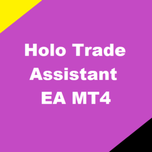 Holo Trade Assistant EA MT4