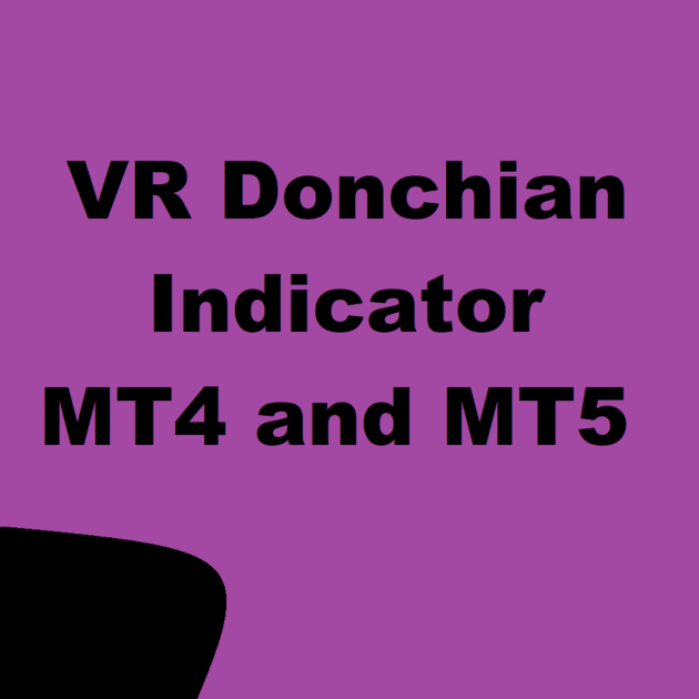 VR Donchian indicator MT4 and MT5