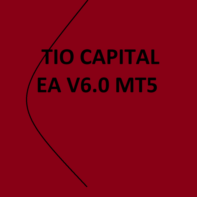 TIO CAPITAL EA V6.0 MT5